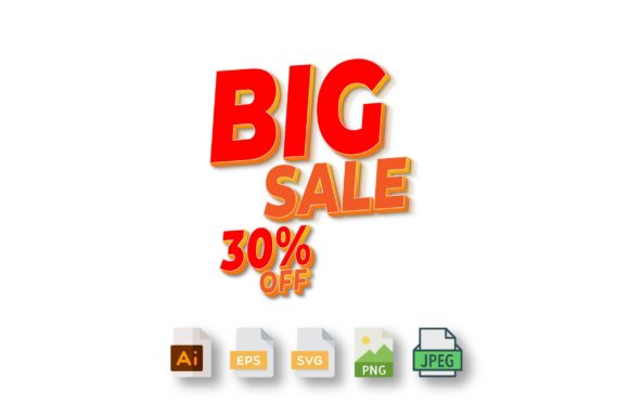 3D Text Design of Big Sale 30 Off – A Versatile Graphic Template for Crafters