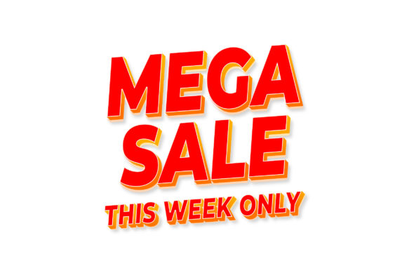 3D Text Design of Mega Sale This Week on Graphics and Graphic Templates