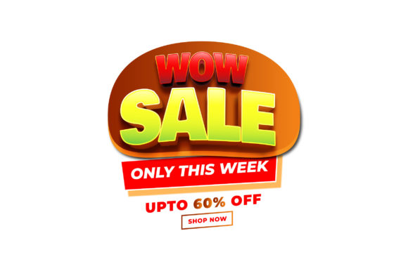 3D Text Design of Wow Sale This Wee Only – A Practical Review for Digital Sellers