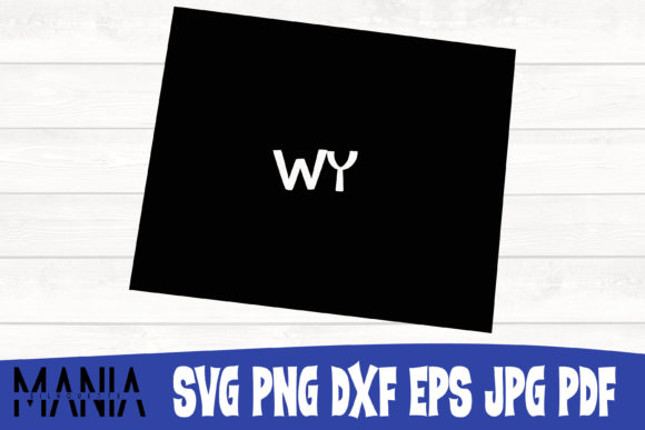 Wyoming State SVG Silhouette Cut File Graphics and Graphic Templates